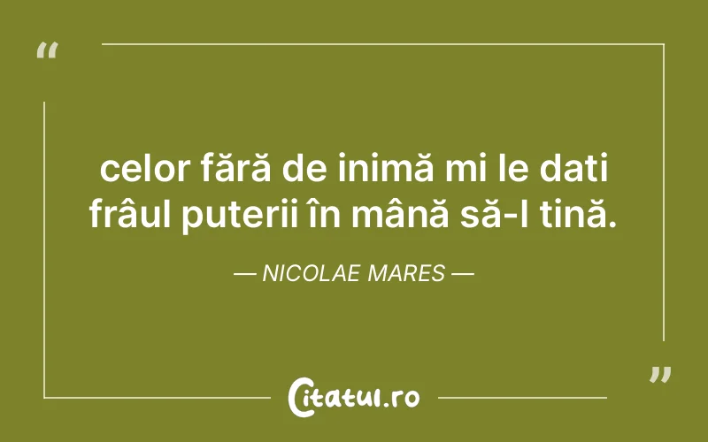 Citat Nicolae Mares - citate viata
