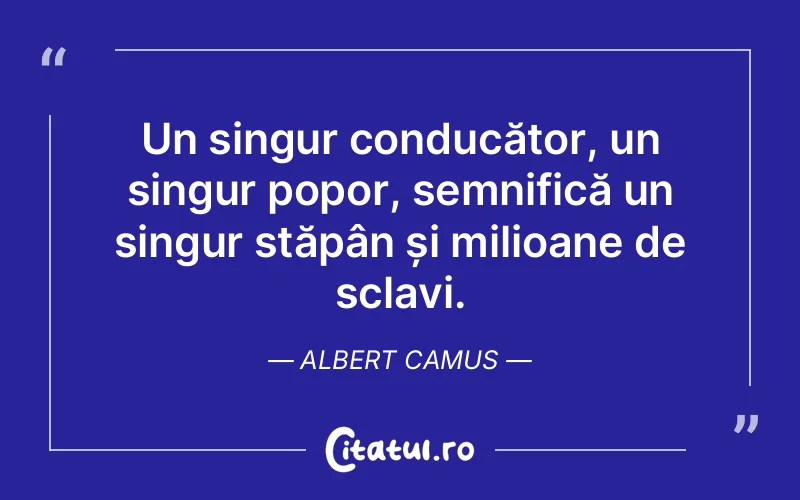 Citat Albert Camus - citate viata