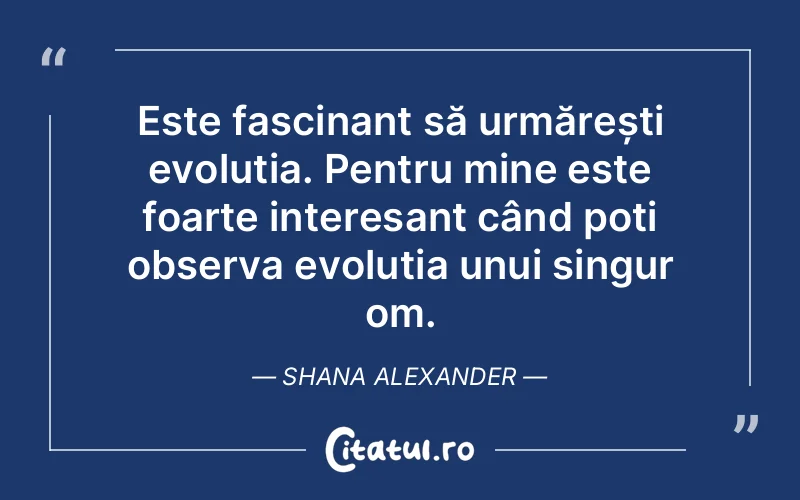 Citat Shana Alexander - citate viata