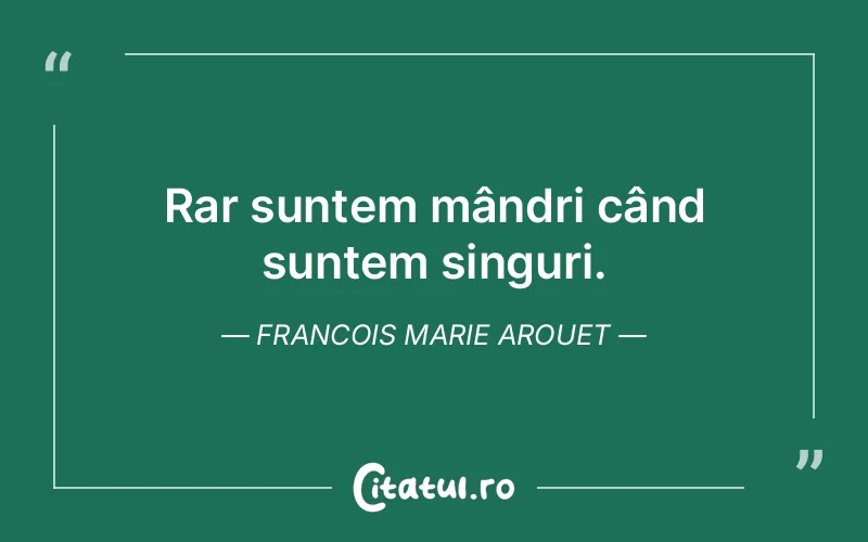 Citat Francois Marie Arouet - citate viata