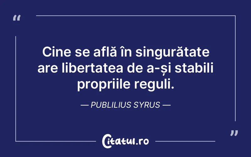 Citat Publilius Syrus - citate viata