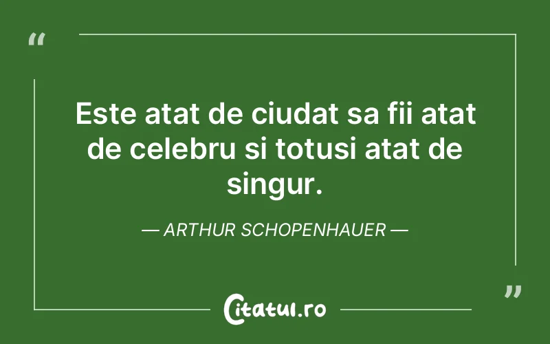 Citat Arthur Schopenhauer - citate viata