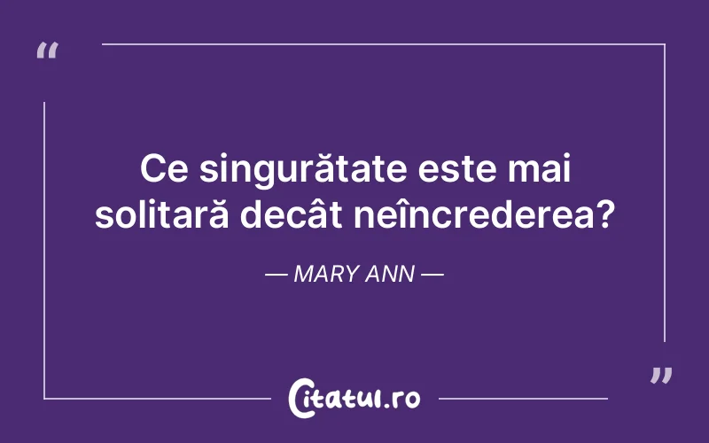 Citat Mary Ann - citate viata