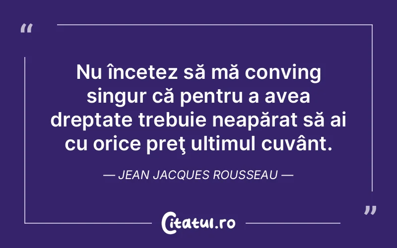 Citat Jean Jacques Rousseau - citate viata