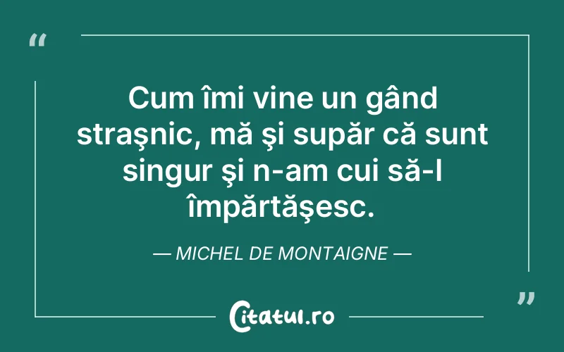 Citat Autor necunoscut - citate viata