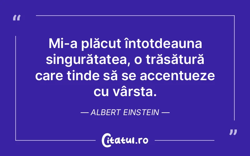 Citat Albert Einstein - citate viata