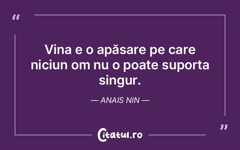 Citat Anais Nin - citate viata