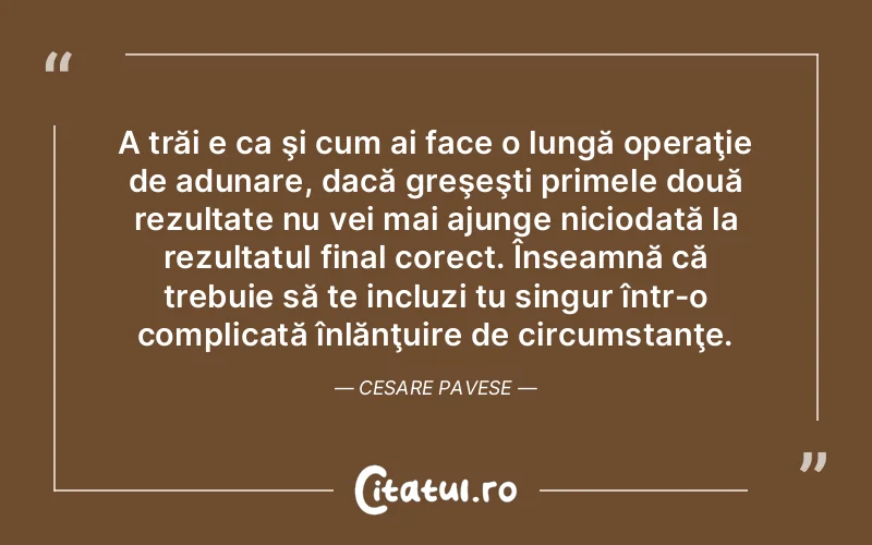 Citat Autor necunoscut - citate viata