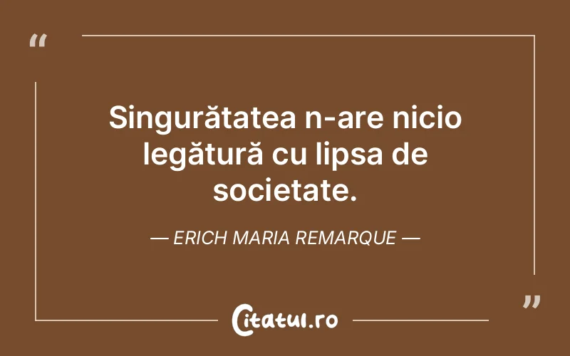 Citat Erich Maria Remarque - citate viata
