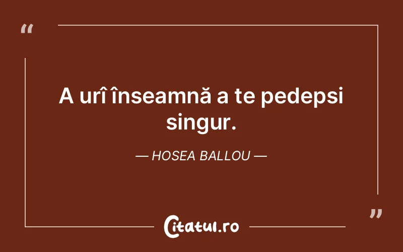 Citat Hosea Ballou - citate viata