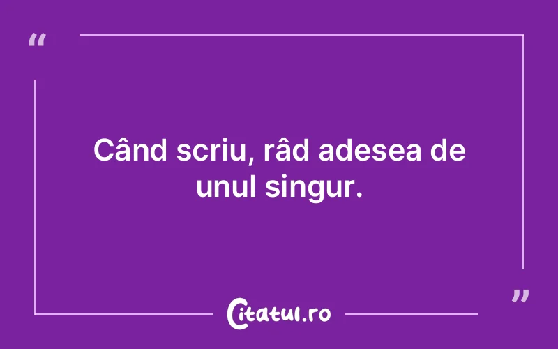 Citat Autor necunoscut - citate viata