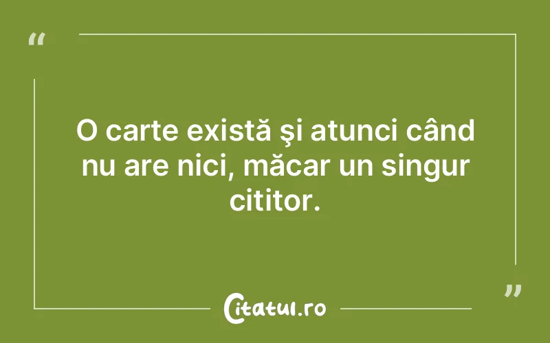 Citat Autor necunoscut - citate viata