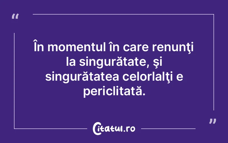 Citat Autor necunoscut - citate viata