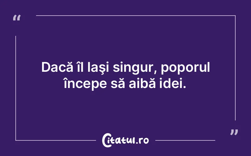 Citat Autor necunoscut - citate viata