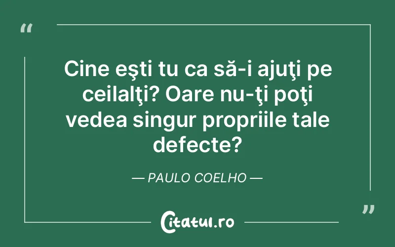 Citat Paulo Coelho - citate viata