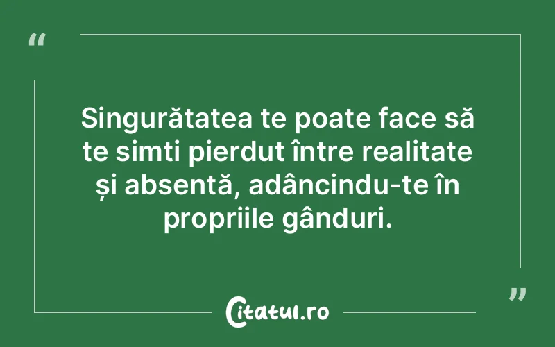 Citat Autor necunoscut - citate viata