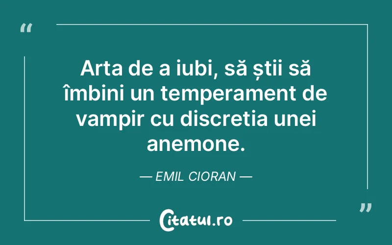 Citat Emil Cioran - citate viata