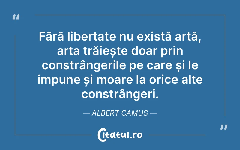 Citat Albert Camus - citate viata