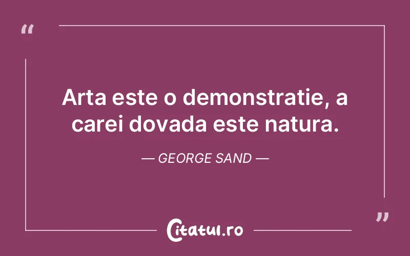 Citat George Sand - citate viata
