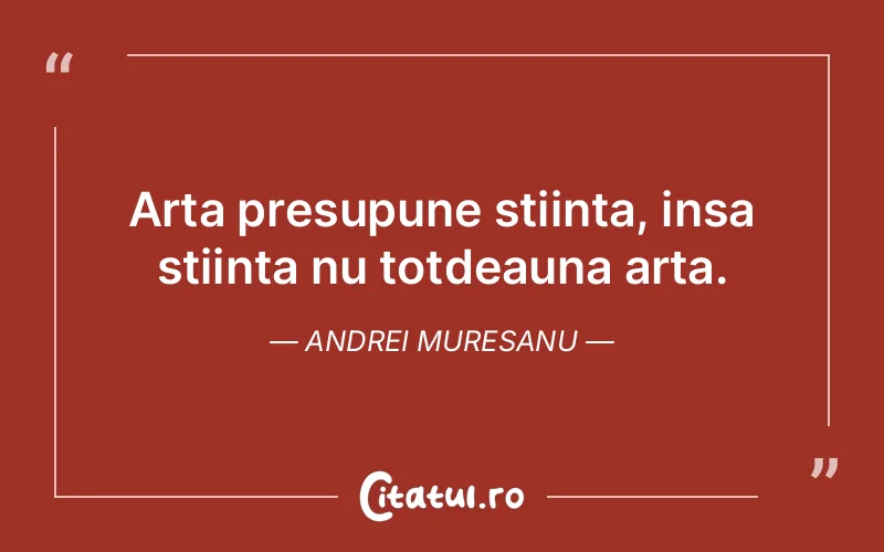 Citat Andrei Muresanu - citate viata
