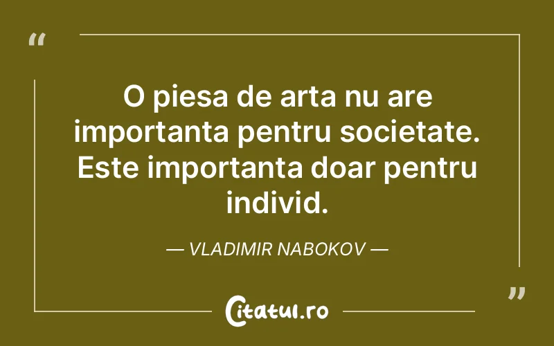 Citat Vladimir Nabokov - citate viata