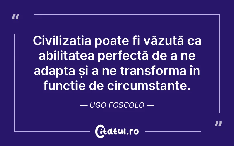Citat Ugo Foscolo - citate viata