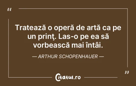Arta viabilă nu reproduce trecutul; îl... Arta viabilă nu reproduce trecutul; îl...
