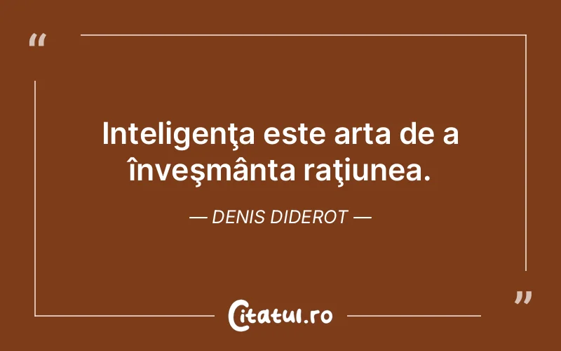 Citat Denis Diderot - citate viata