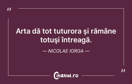 Arta este un duhovnic impecabil. Octavia... Arta este un duhovnic impecabil. Octavia...