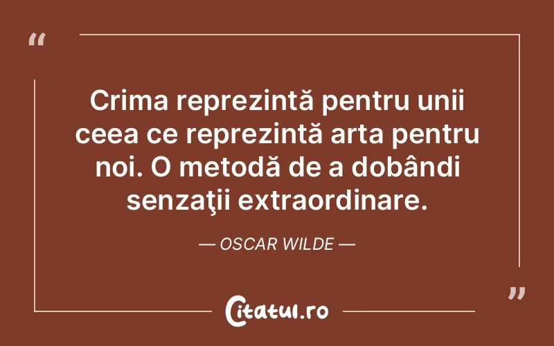 Citat Oscar Wilde - citate viata