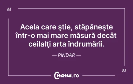 Tactul este arta de a-ţi da seama când...