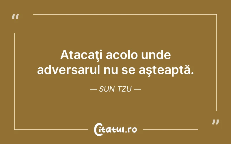 Citat Sun Tzu - citate viata