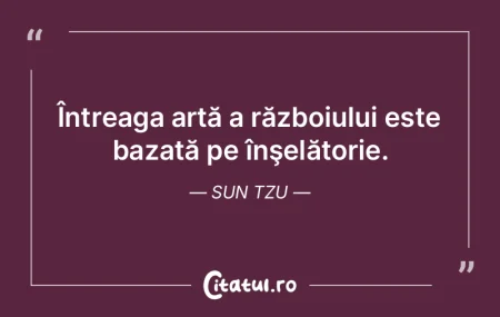 Cunoaşte-ţi inamicul şi cunoaşte-te ...
