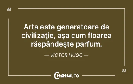 Nu eu am creat arta întru totul, ci dim...