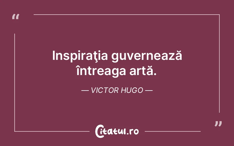 Citat Victor Hugo - citate viata