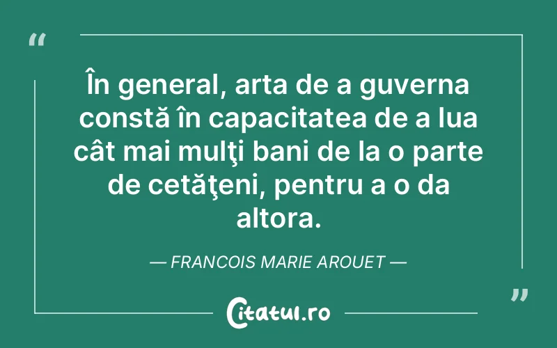 Citat Francois Marie Arouet - citate viata