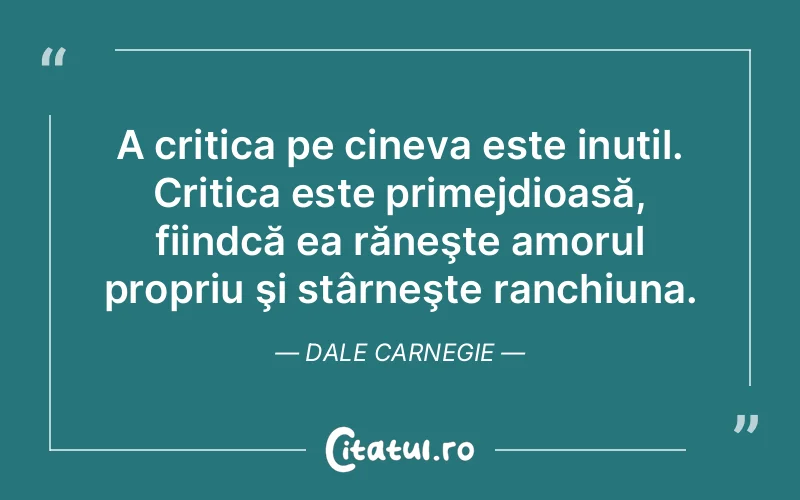 Citat Dale Carnegie - citate viata