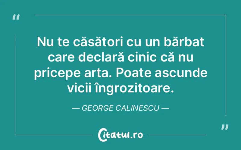 Citat George Calinescu - citate viata