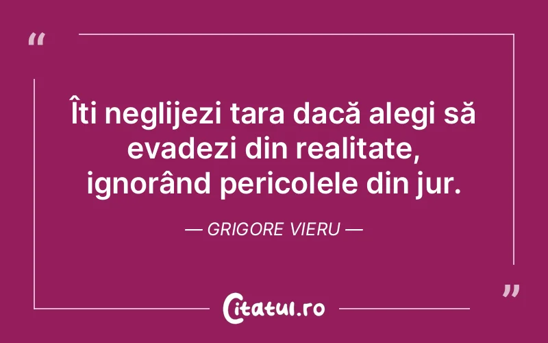 Citat Grigore Vieru - citate viata