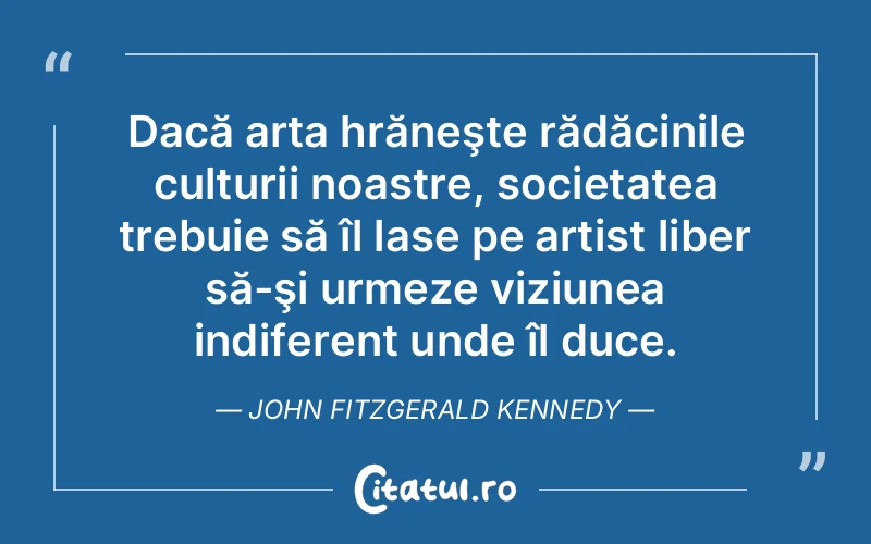 Citat John Fitzgerald Kennedy - citate viata