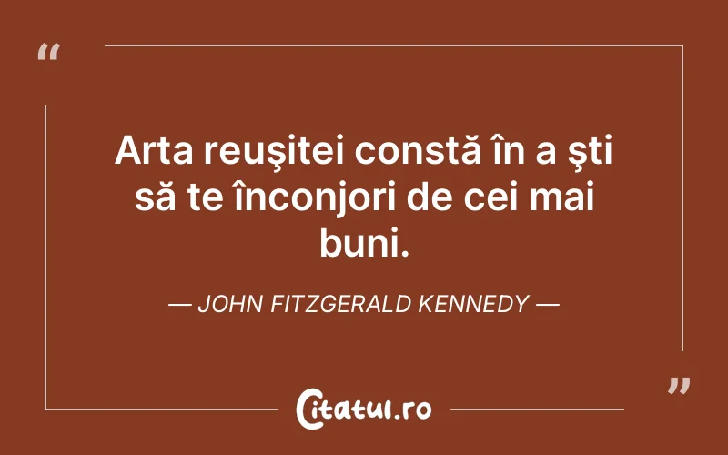 Citat John Fitzgerald Kennedy - citate viata