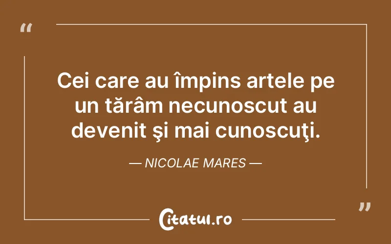 Citat Nicolae Mares - citate viata