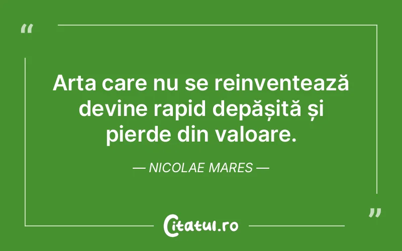 Citat Nicolae Mares - citate viata