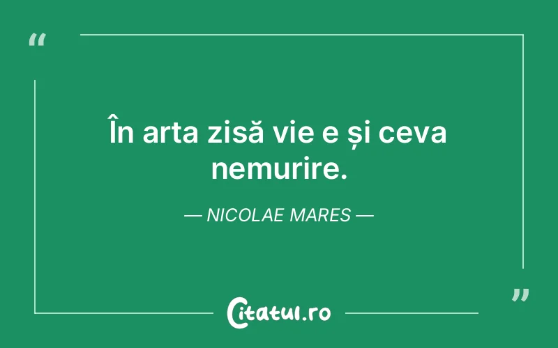 Citat Nicolae Mares - citate viata
