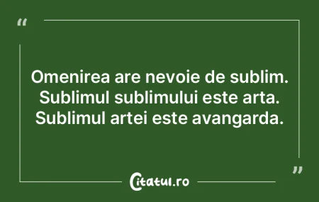 Numai din mintea înaripată poate ieși...