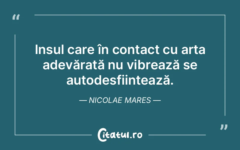 Citat Nicolae Mares - citate viata