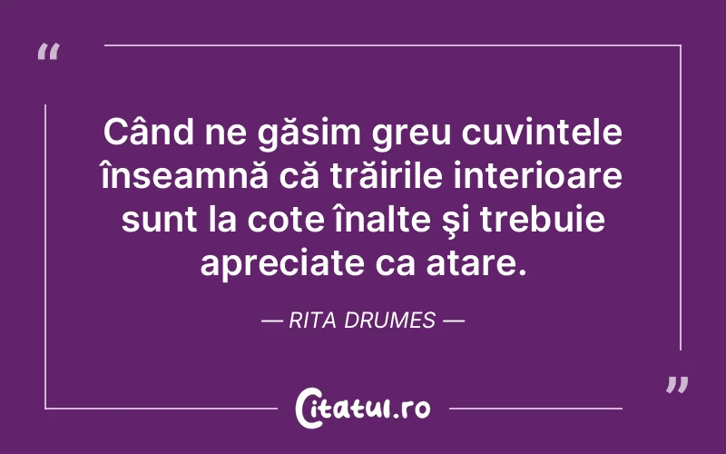 Citat Rita Drumes - citate viata