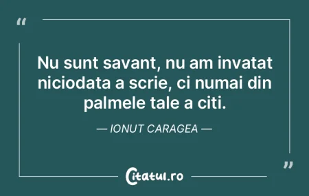 Fiecare cuvânt este scheletul unui gân... Fiecare cuvânt este scheletul unui gân...