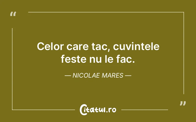 Citat Nicolae Mares - citate viata
