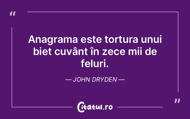 Citat John Dryden - citate viata